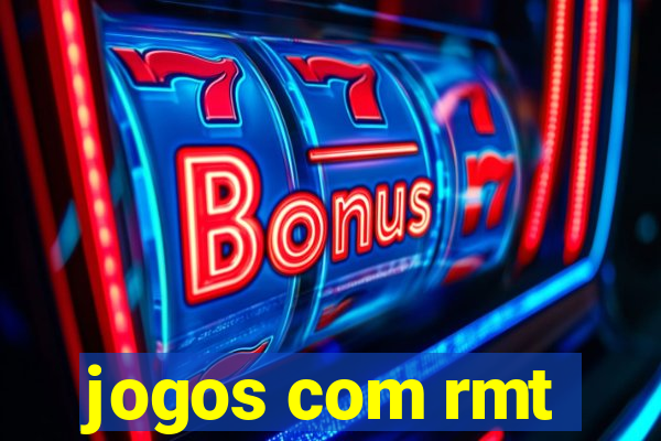 jogos com rmt